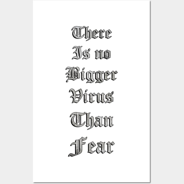 Face Masks: Inspirational Quote, There Is No Bigger Virus Than Fear, Beautiful Faith Message Gifts & Home Decor Wall Art by tamdevo1